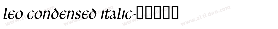 Leo Condensed Italic字体转换